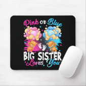Bears Nk Or Blue Big Sister Loves You Gender Revea Mousepad (Mit Mouse)