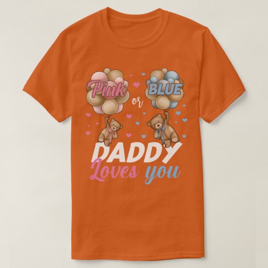 Bears Pink oder Blue Daddy Lieben, die Sie Geschle T-Shirt (Design vorne)