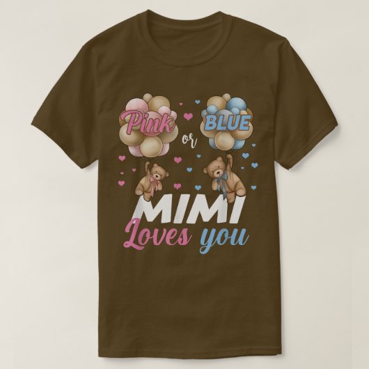 Bears Pink oder Blue Mimi Lieben Sie Geschlecht ze T-Shirt (Design vorne)