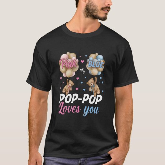 Bears Rosa oder Blauer Pop Pop Lieben Sie Geschlec T-Shirt (Vorderseite)