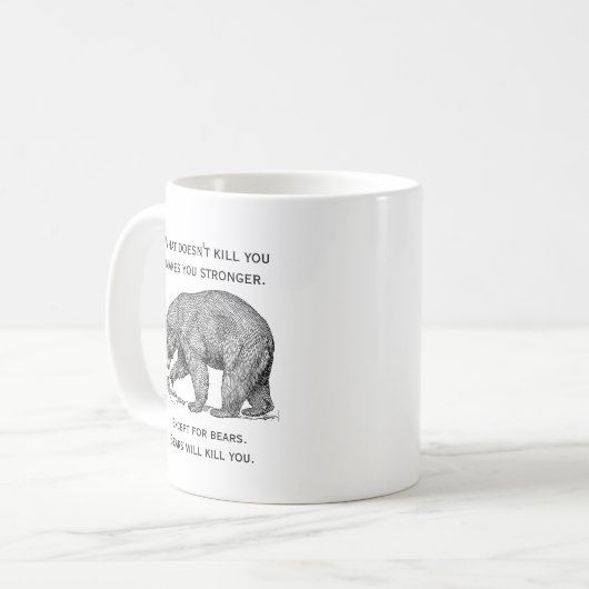 Bears werden dich umbringen kaffeetasse (Vorderseite Links)