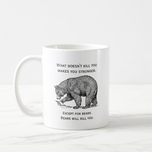 Bears werden dich umbringen kaffeetasse (Links)