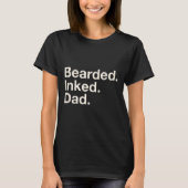 Bearted Vater Vathers Day Tattoo Lover Liebe Ta T-Shirt (Vorderseite)