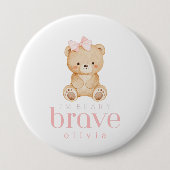 beary brave childhood cancer sick kids custom name button (Vorderseite)