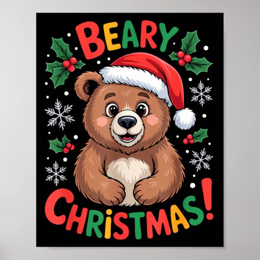 Beary Christmas Cute Bear Santa Funny Holiday  Poster (Vorne)