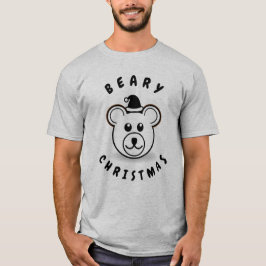 BEARY CHRISTMAS HOLIDAY T - SHIRT