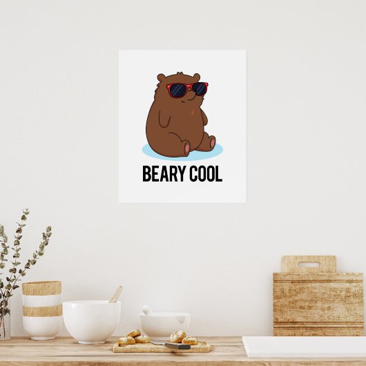 Beary Cool Funny Brown Bären Puff Poster (Küche)