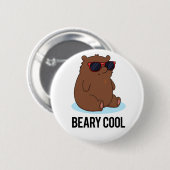 Beary Cool Lustiger Brauner Bär Pun  Button (Vorne & Hinten)