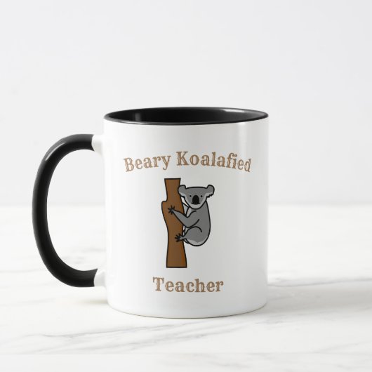 Beary Koalafied Teacher Tasse (Links)