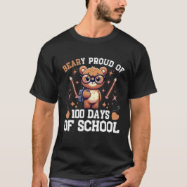 Beary stolz auf 100 Tage der Schule Niedlicher Bär T-Shirt