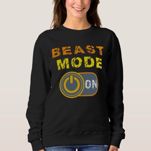 Beast   Beast Activated Workout Gym Mode Sweatshirt (Vorderseite)