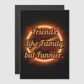 BEAST FRIENDS, FRIENDSHIP, FRIENDS LIKE FAMILY MAGNETEINLADUNG (Vorne/Hinten)