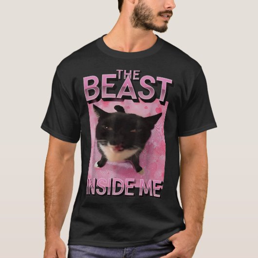 Beast Inside Me Cat Meme T-Shirt (Vorderseite)