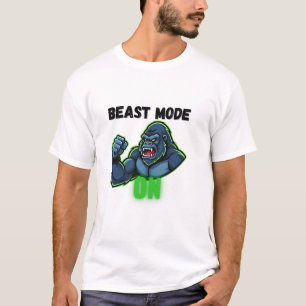 Beast Mode On – Motivations-Gym T-Shirt