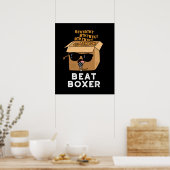 Beat Boxer Funny Beatboxer Box Puff Dark BG Poster (Küche)