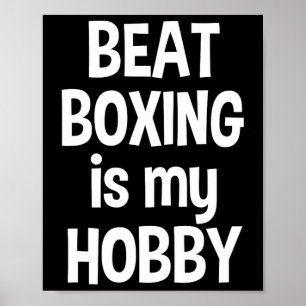 Beat Boxing ist mein Hob3 Poster