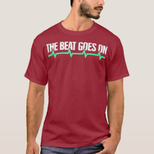 Beat - Funny Erholung Offenes Herz Bypass Operatio T-Shirt