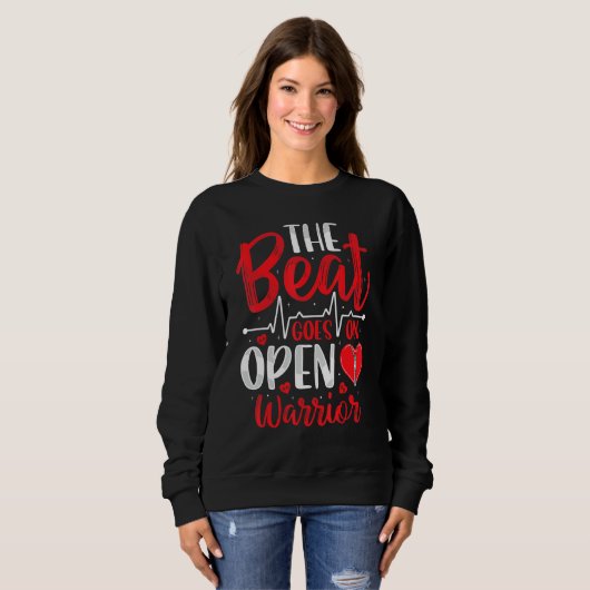 Beat Goes On Open Heart Surgery Bypass Surgery Sur Sweatshirt (Vorne ganz)