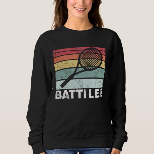Beat Her  Said Tennis Player Sweatshirt (Vorderseite)
