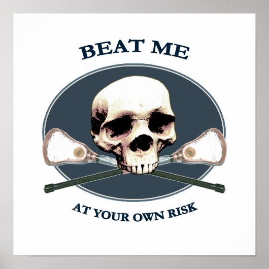 Beat Me Skull Lacrosse Poster (Vorne)