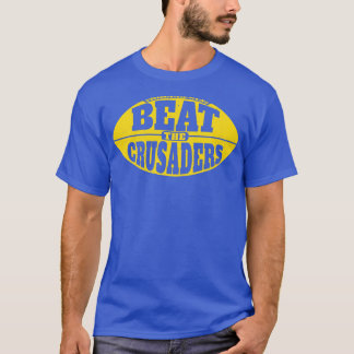 Beat the Crusaders Vintag Grunge Gameday 1 T-Shirt