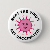 Beat the Virus Get geimpft Button (2,25") (Vorderseite)