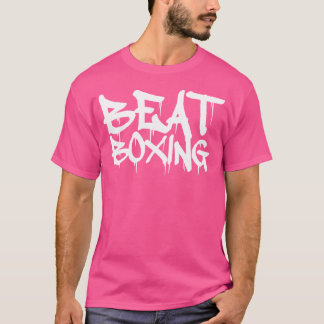 Beatbox Ghetto Beatboxer Street Cool Hiphop Art Ro T-Shirt