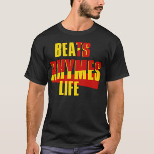 Beats Rhymes Leben T-Shirt