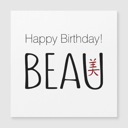 Beau Birthday Magnetkarte (Vorderseite)