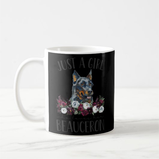 Beauceron Just A, die ihr Beauceron Lieben Kaffeetasse (Links)