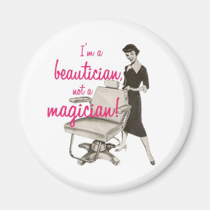 Beautician keiner Magician Magnet