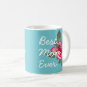 Beautiful Blue Best Mama Ever Tasse (VorderseiteRechts)