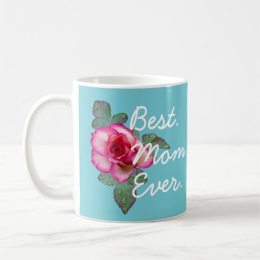 Beautiful Blue Best Mama Ever Tasse (Links)