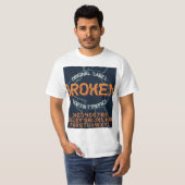 Beautiful Broken T-Shirt (Vorne ganz)