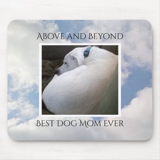 Beautiful Cloudy Sky Best Dog Mama Niedlich Calm B Mousepad (Vorne)