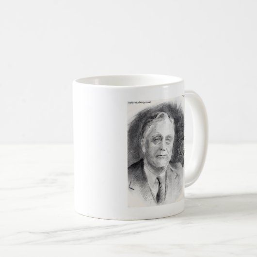 Beautiful FDR Portrait & "Fear Itself" Quote Kaffeetasse (VorderseiteRechts)
