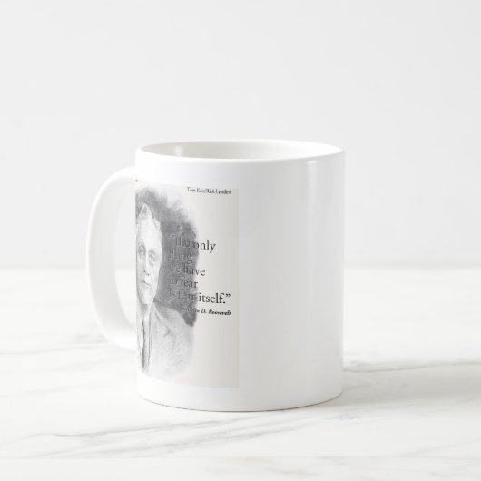 Beautiful FDR Portrait & "Fear Itself" Quote Kaffeetasse (Vorderseite Links)