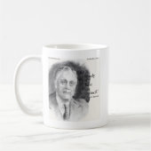 Beautiful FDR Portrait & "Fear Itself" Quote Kaffeetasse (Links)