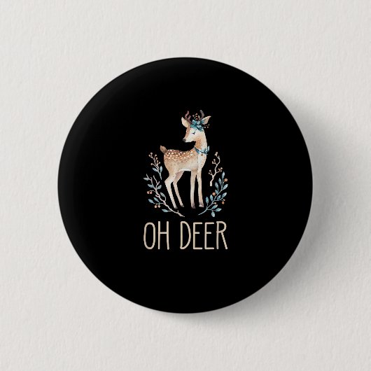Beautiful Funny Deer Oh Deer Modern Design Button (Vorderseite)