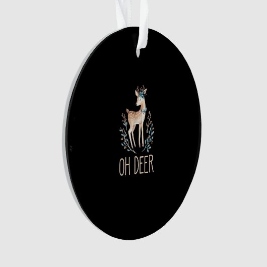 Beautiful Funny Deer Oh Deer Modern Design Ornament (Vorderseite)