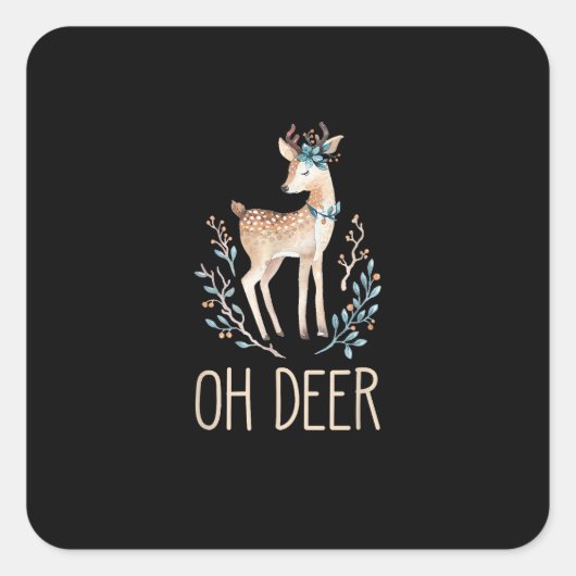 Beautiful Funny Deer Oh Deer Modern Design Quadratischer Aufkleber (Vorderseite)