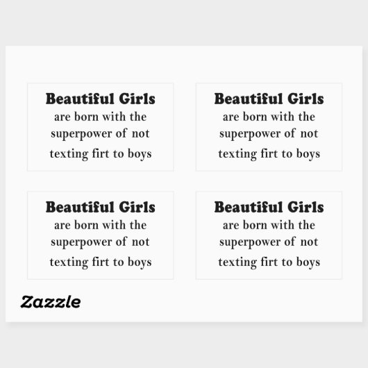 Beautiful Girls’ Superpower: Never Text First Rechteckiger Aufkleber (Blatt)
