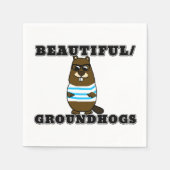 Beautiful/Groundhogs Napkins Serviette (Vorderseite)