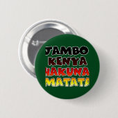 Beautiful Jambo Kenya Hakuna Matata Schöne Aussich Button (Vorne & Hinten)
