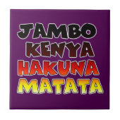 Beautiful Jambo Kenya Hakuna Matata Schöne Aussich Fliese (Vorderseite)