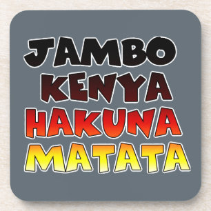 Beautiful Jambo Kenya Hakuna Matata Schöne Aussich Getränkeuntersetzer