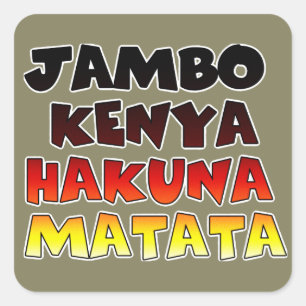 Beautiful Jambo Kenya Hakuna Matata Schöne Aussich Quadratischer Aufkleber