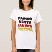Beautiful Jambo Kenya Hakuna Matata Schöne Aussich T-Shirt (Vorderseite)