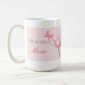 Beautiful Mom Mug with Butterfly and Flower Kaffeetasse (Links)