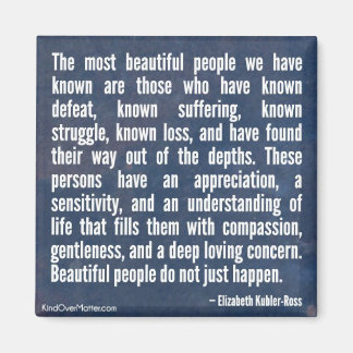 Beautiful People Do Not Just Happen Magnet